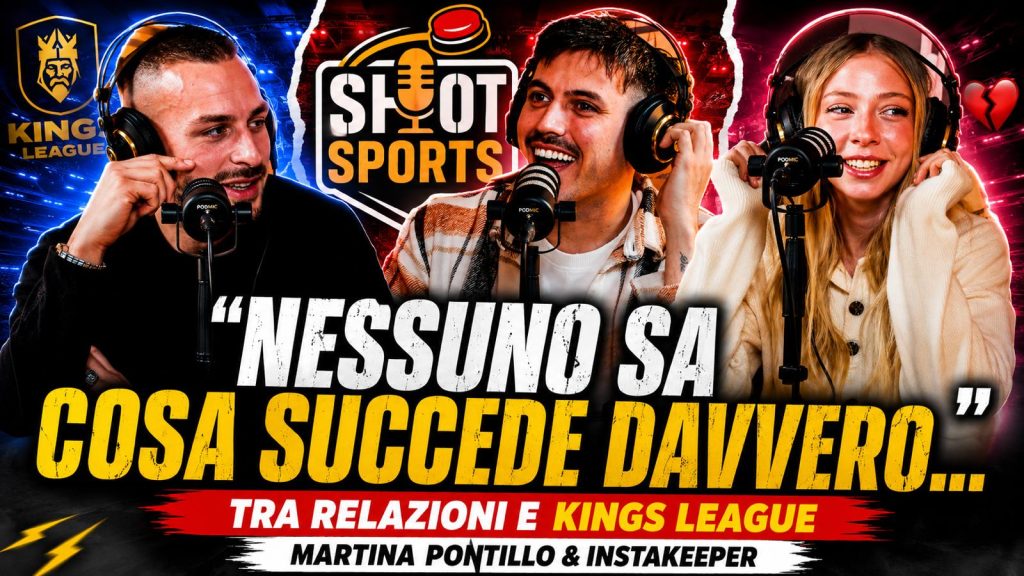 Antonio Iuliano e Martina Pontillo a Shot Sports: Kings League, social, relazioni e retroscena senza filtri